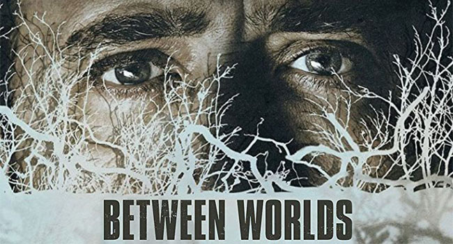 Between Worlds